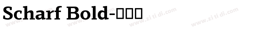 Scharf Bold字体转换